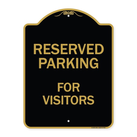 Signmission Designer Series-Reserved Parking For Visitors Black & Gold, 24" x 18", BG-1824-9759 A-DES-BG-1824-9759